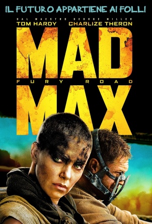 Locandina italiana DVD e BLU RAY Mad Max: Fury Road 